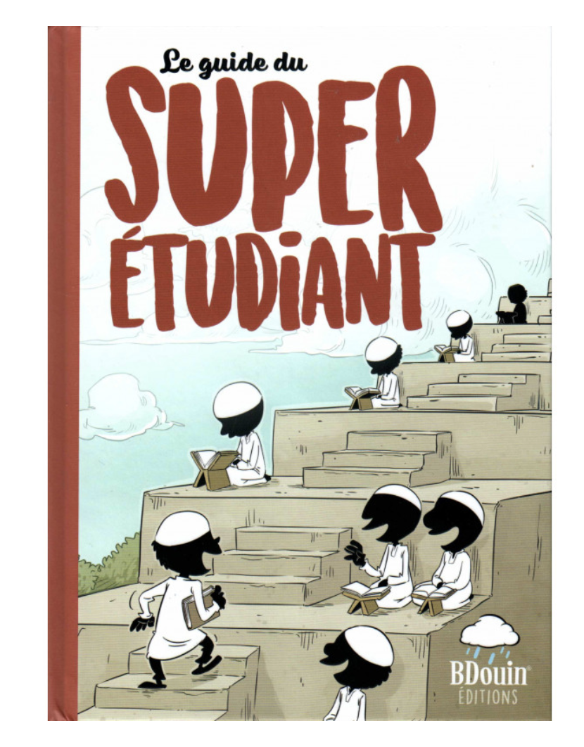 Le Guide Du Super Etudiant, De L'équipe Du Muslim Show, Éditions BDouin