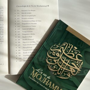 La vie de Mouhammad ﷺ à la lumière du Coran et des deux recueils authentiques
