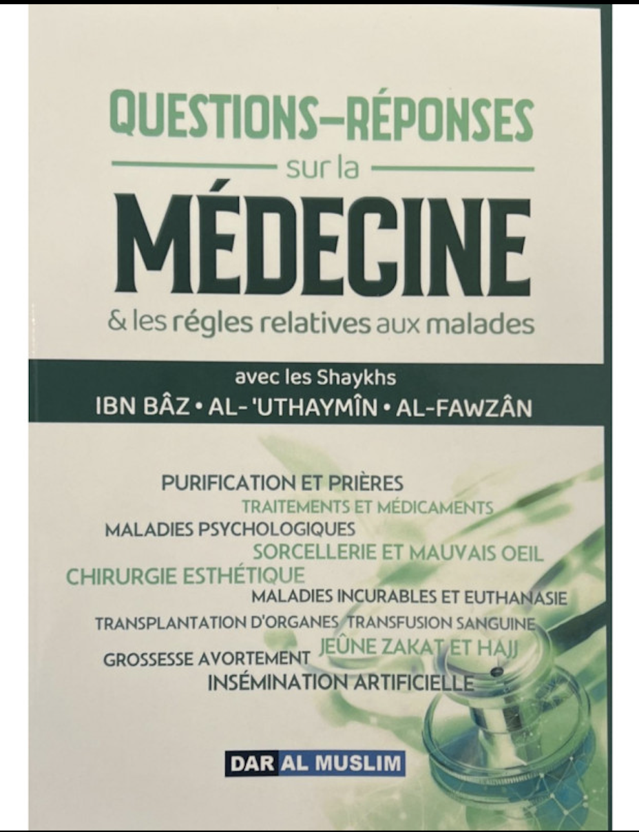Questions - Réponses sur la Médecine et les règles relatives aux malades