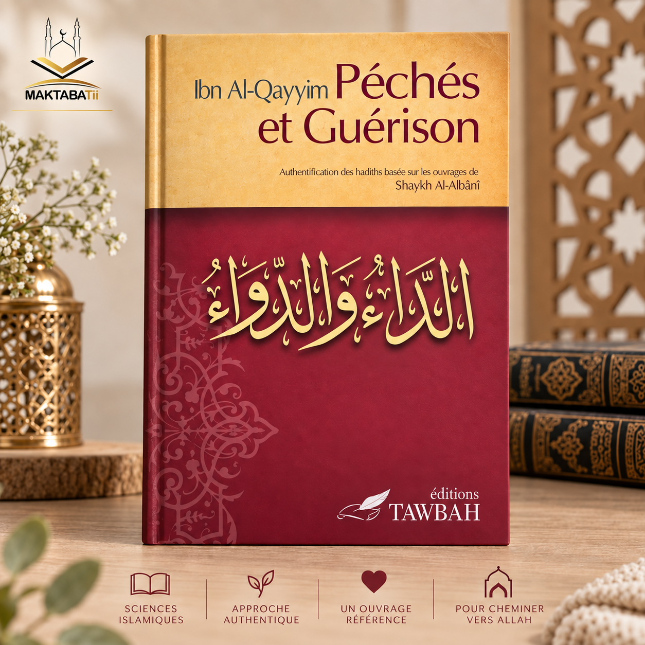 péché et guérison édition tawbah ibn qayyim